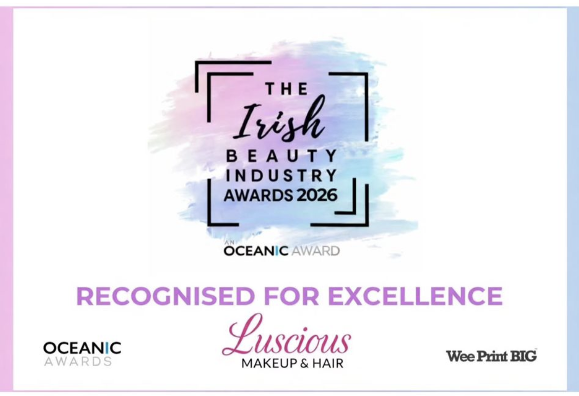 Irish Beauty Industry Awards 2026 — Oceanic Award, Recognised for Excellence, presented to Luscious Makeup & Hair.